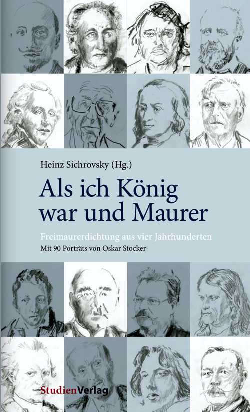 Heinz Sichrovsky (Hg.): "Als ich König war und Maurer"